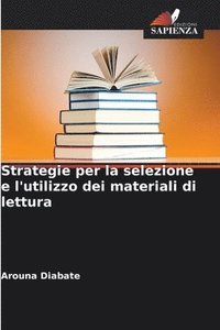 bokomslag Strategie per la selezione e l'utilizzo dei materiali di lettura