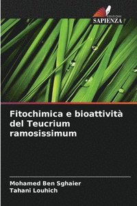 bokomslag Fitochimica e bioattivit del Teucrium ramosissimum