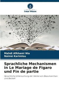 bokomslag Sprachliche Mechanismen in Le Mariage de Figaro und Fin de partie