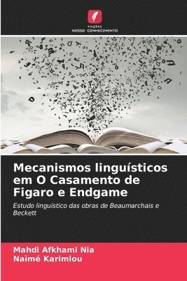 Mecanismos lingusticos em O Casamento de Figaro e Endgame 1