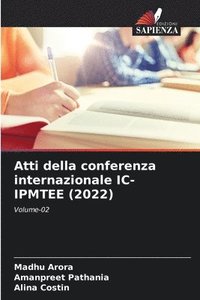 bokomslag Atti della conferenza internazionale IC-IPMTEE (2022)
