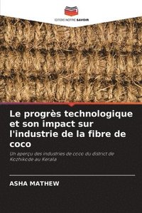 bokomslag Le progrs technologique et son impact sur l'industrie de la fibre de coco