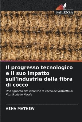 Il progresso tecnologico e il suo impatto sull'industria della fibra di cocco 1