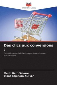 bokomslag Des clics aux conversions