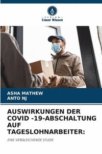 bokomslag Auswirkungen Der Covid -19-Abschaltung Auf Tageslohnarbeiter