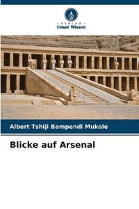 bokomslag Blicke auf Arsenal