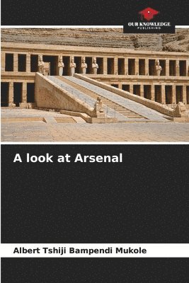 A look at Arsenal 1