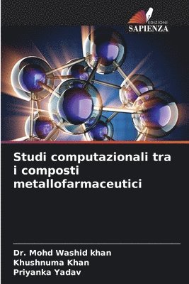Studi computazionali tra i composti metallofarmaceutici 1
