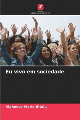 bokomslag Eu vivo em sociedade