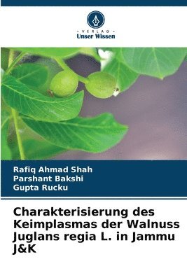 bokomslag Charakterisierung des Keimplasmas der Walnuss Juglans regia L. in Jammu J&K