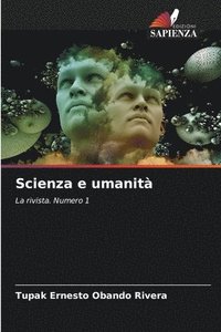 bokomslag Scienza e umanit