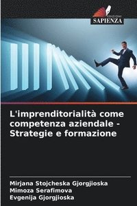 bokomslag L'imprenditorialit come competenza aziendale - Strategie e formazione