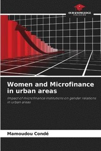 bokomslag Women and Microfinance in urban areas