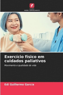 Exerccio fsico em cuidados paliativos 1