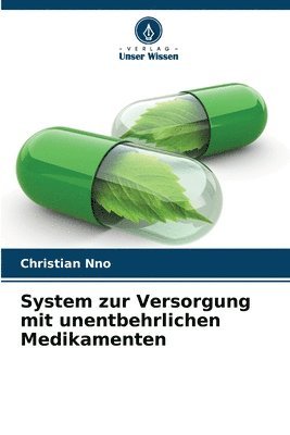 bokomslag System zur Versorgung mit unentbehrlichen Medikamenten