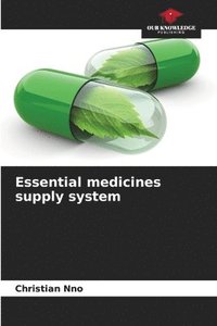 bokomslag Essential medicines supply system