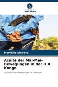 bokomslag Acuit der Mai-Mai-Bewegungen in der D.R. Kongo