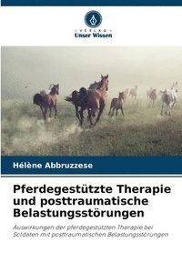 bokomslag Pferdegesttzte Therapie und posttraumatische Belastungsstrungen