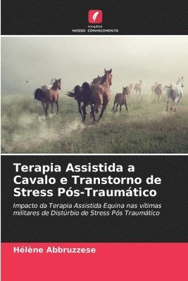 Terapia Assistida a Cavalo e Transtorno de Stress Ps-Traumtico 1