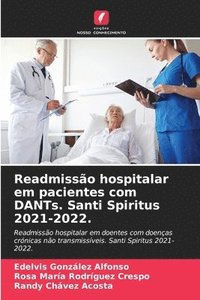 bokomslag Readmisso hospitalar em pacientes com DANTs. Santi Spiritus 2021-2022.