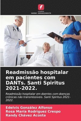 Readmisso hospitalar em pacientes com DANTs. Santi Spiritus 2021-2022. 1