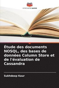 bokomslag tude des documents NOSQL, des bases de donnes Column Store et de l'valuation de Cassandra