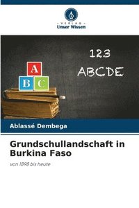 bokomslag Grundschullandschaft in Burkina Faso