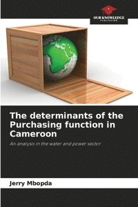 bokomslag The determinants of the Purchasing function in Cameroon