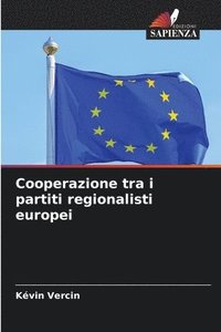 bokomslag Cooperazione tra i partiti regionalisti europei