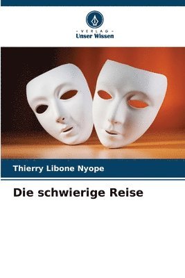 Die schwierige Reise 1