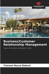 bokomslag Business/Customer Relationship Management