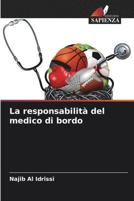 bokomslag La responsabilit del medico di bordo