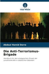 bokomslag Die Anti-Terrorismus-Brigade