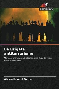bokomslag La Brigata antiterrorismo