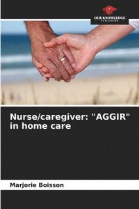 bokomslag Nurse/caregiver