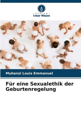 Fr eine Sexualethik der Geburtenregelung 1