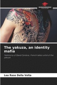 bokomslag The yakuza, an identity mafia