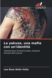 bokomslag La yakuza, una mafia con un'identita