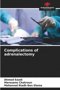 bokomslag Complications of adrenalectomy