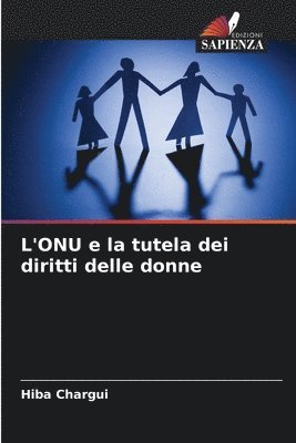 bokomslag L'ONU e la tutela dei diritti delle donne