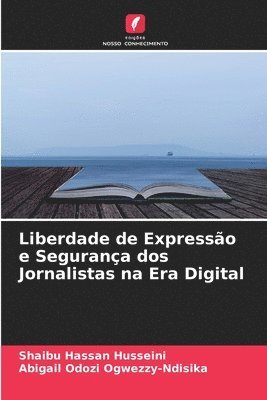 bokomslag Liberdade de Expresso e Segurana dos Jornalistas na Era Digital