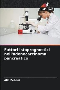 bokomslag Fattori istoprognostici nell'adenocarcinoma pancreatico