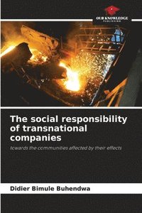 bokomslag The social responsibility of transnational companies