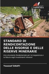 bokomslag Standard Di Rendicontazione Delle Risorse E Delle Riserve Minerarie