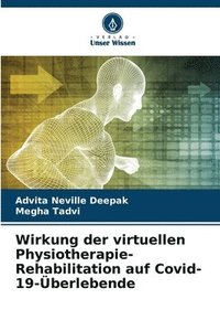 bokomslag Wirkung der virtuellen Physiotherapie-Rehabilitation auf Covid-19-berlebende