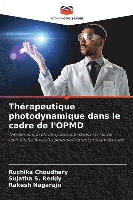 Thrapeutique photodynamique dans le cadre de l'OPMD 1