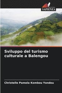 bokomslag Sviluppo del turismo culturale a Balengou