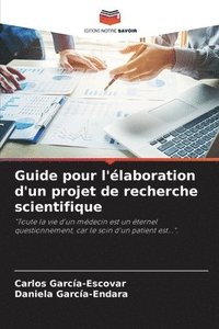 bokomslag Guide pour l'laboration d'un projet de recherche scientifique