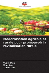 bokomslag Modernisation agricole et rurale pour promouvoir la revitalisation rurale