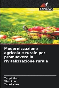 bokomslag Modernizzazione agricola e rurale per promuovere la rivitalizzazione rurale